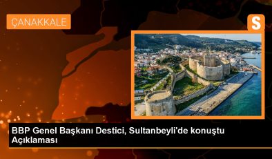 BBP Genel Başkanı Mustafa Destici: Bir emekli maaşı en az bir asgari ücret olmalıdır