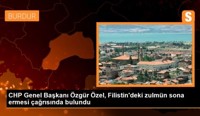 CHP Genel Başkanı Özgür Özel, Filistin’deki zulmün sona ermesi çağrısında bulundu