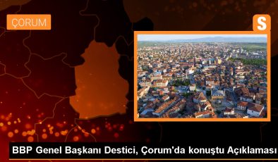 BBP Genel Başkanı Mustafa Destici: Terörle mücadele topyekun yapılmalı